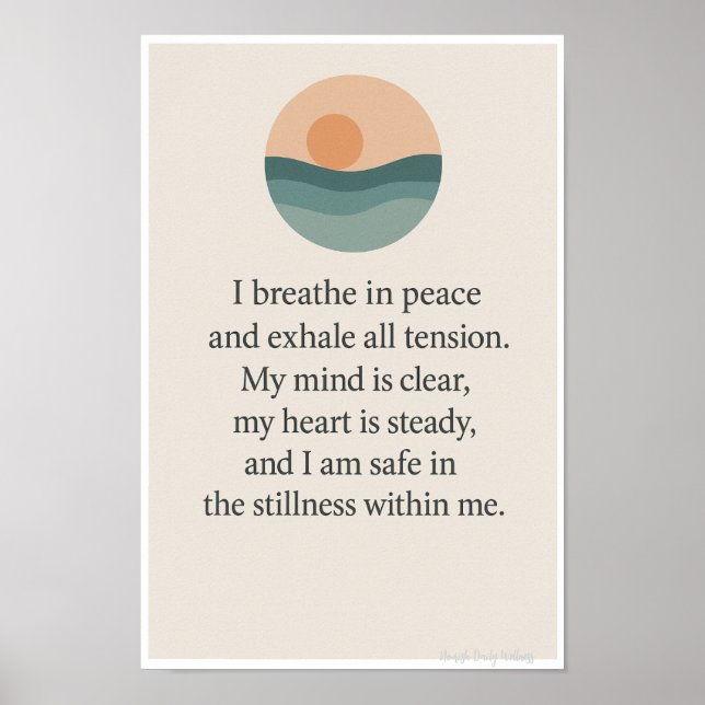 Póster I Breathe in Peace-Mindful Affirmation Wall Art