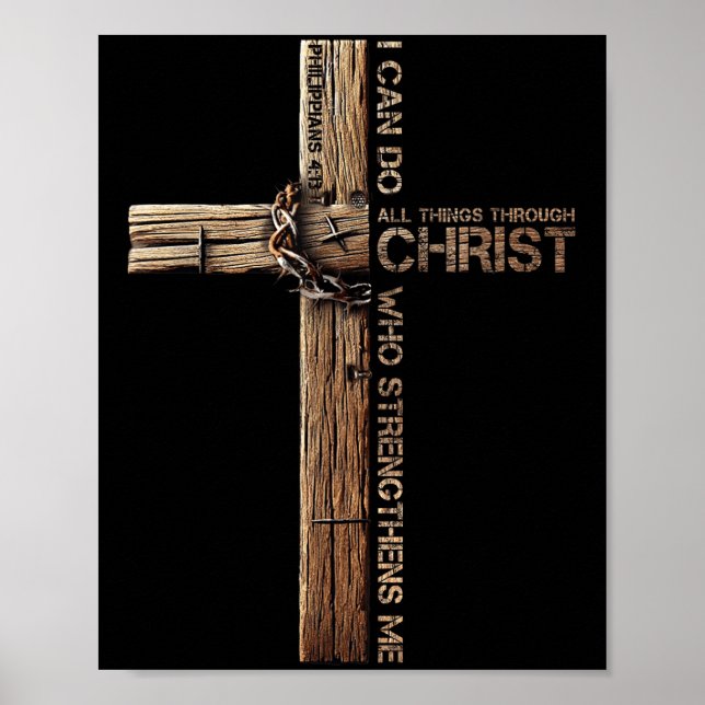 Póster I Can Do All Things Through Christ, Cross Jesus Ch (Frente)