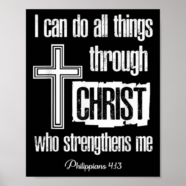Póster I Can Do All Things Through Christ Who Strengthens (Frente)
