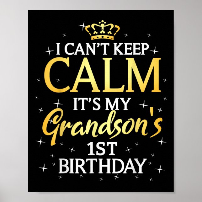 Póster I Cant Keep Calm Its My Grandson 1st Birthday Part (Frente)
