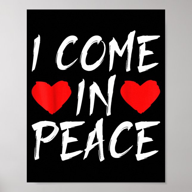 Póster I Come In Peace Funny Tee Valentine's Day Couple M (Frente)