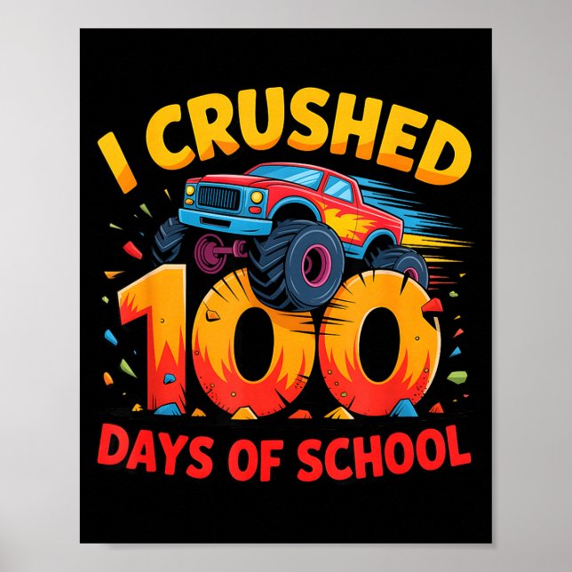 Póster I Crushed 100 Days Of School Monster Truck Girls B (Frente)