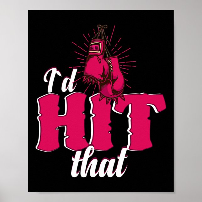 Póster I`d Hit That Funny Boxing Gift For Kickboxing Woma (Frente)
