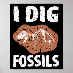 Póster I Dig Fossils Paleontology Costume Geology Paleont
