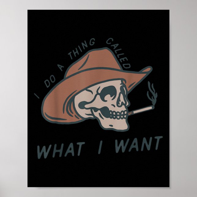 Póster I Do A Thing Called What I Want Design  (Frente)
