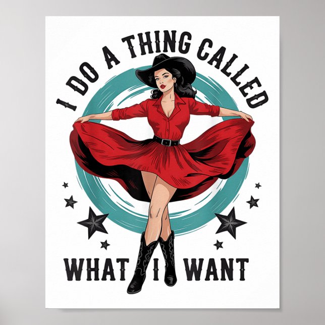 Póster I Do A Thing Called What I Want Retro Cowboy Weste (Frente)