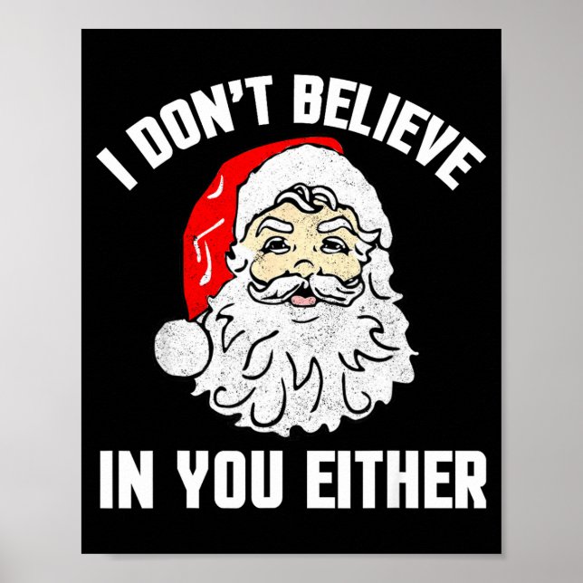 Póster I Don't Believe In You Either - Funny Christmas  (Frente)
