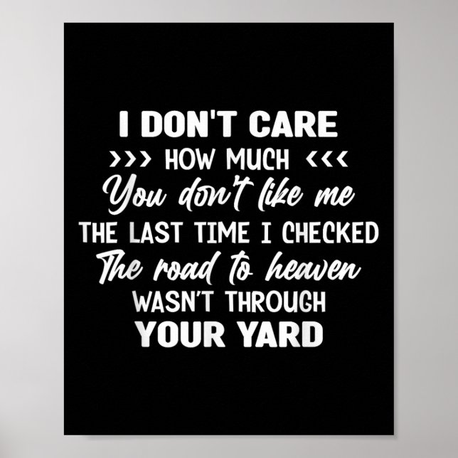 Póster I Don't Care How Much You Don't Like Me Last Time  (Frente)