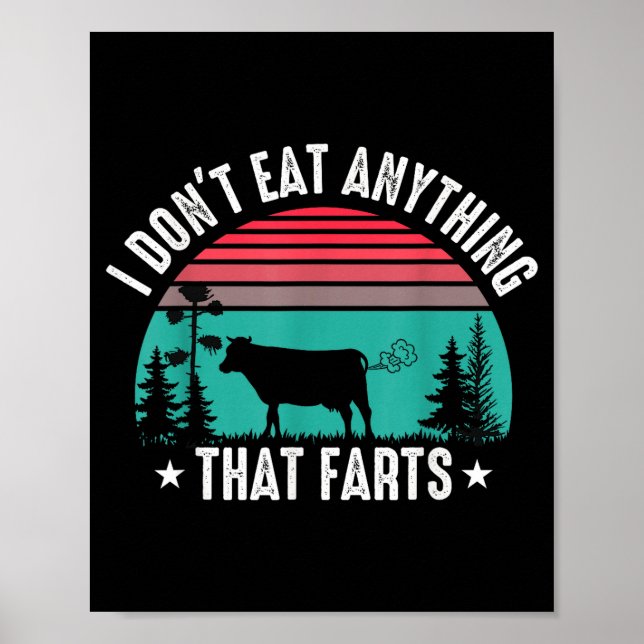 Póster I Don't Eat Anything That Farts  (Frente)