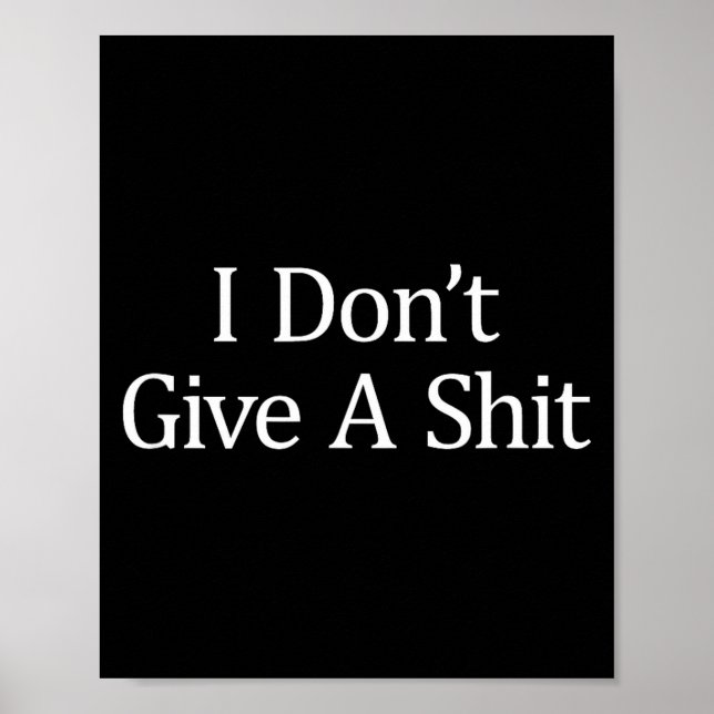 Póster I Don't Give A -  (Frente)