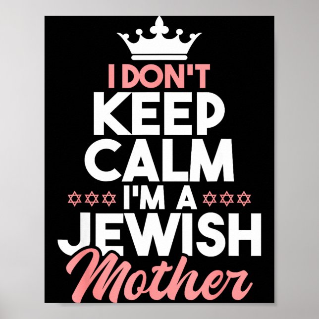 Póster I Don't Keep Calm I'm A Jewish Mother - Jews Hebre (Frente)