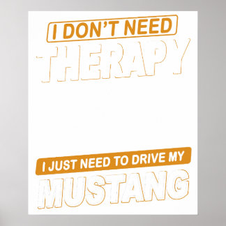 Póster I DON'T NEED THERAPY Ford Mustang 1965 Shelby Gt35