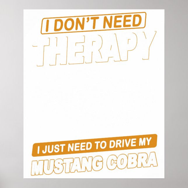 Póster I DON'T NEED THERAPY Ford Mustang 1977 Cobra 2 (Frente)