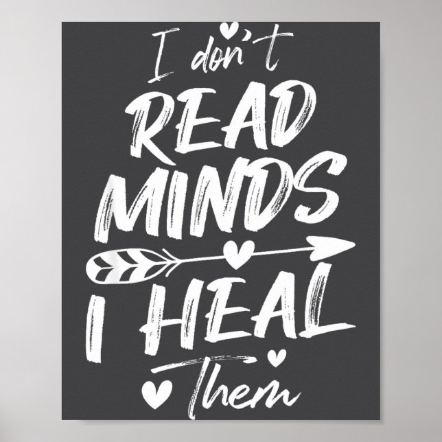 Póster I Don't Read Minds I Heal Them - Psychology Psycho (Frente)