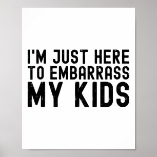 Póster I&#; estoy aquí para embarcar a mis hijos Guay Dad