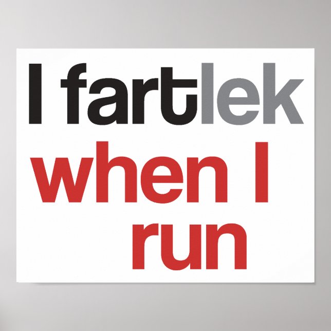 Póster I FARTlek cuando corro © - Funny FARTlek (Frente)