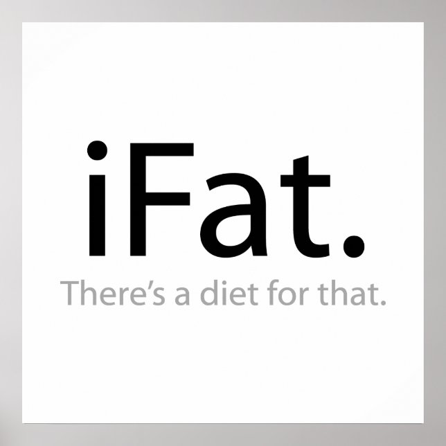 Póster i Fat - Hay una dieta para eso (iFat) (Frente)