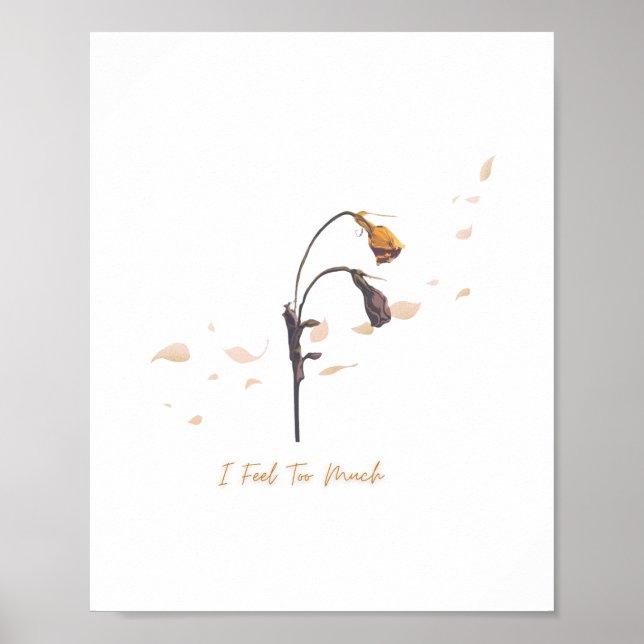 Póster I Feel Too Much_ Soft Emotional Wall Art (Frente)
