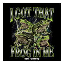 I Got That Frog In Me Retro 90s Bootleg Meme