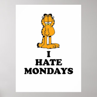 Póster i hate mondays