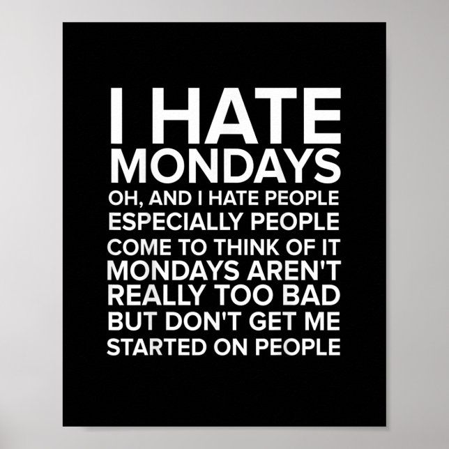 Póster I HATE PEOPLE T SHIRT Hate Mondays Tee (Frente)