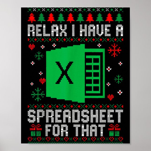 Póster I Have A Spreadsheet For That Christmas Ugly Sweat (Frente)