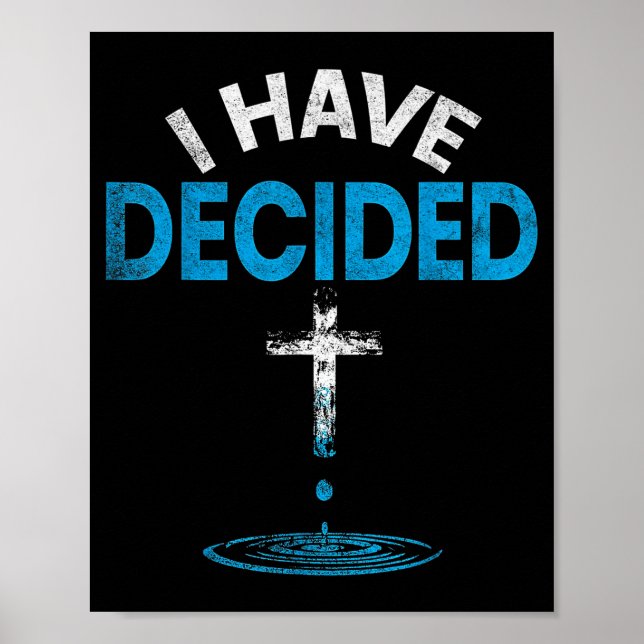 Póster I Have Decided To Follow Jesus Christian Baptism M (Frente)