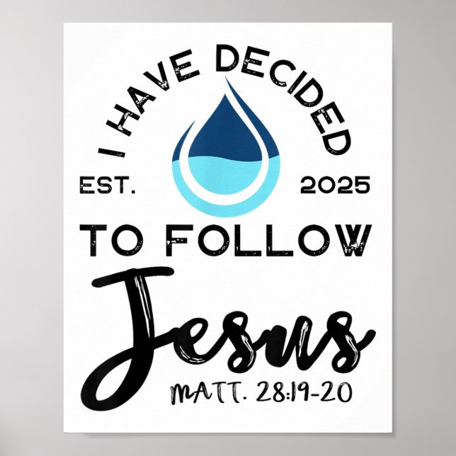 Póster I Have Decided To Follow Jesus Established 2025 Wh (Frente)