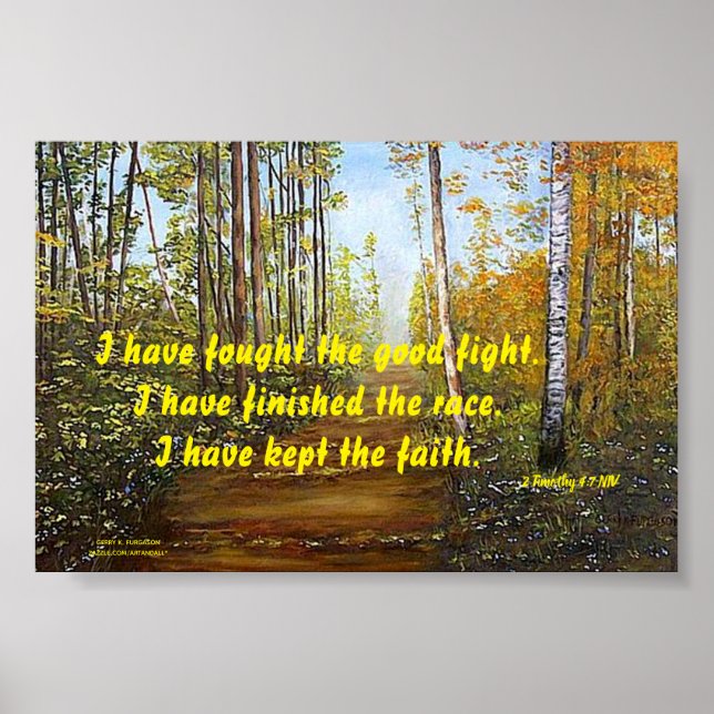 PÓSTER I HAVE FOUGHT THE GOOD FIGHT POSTER (Frente)