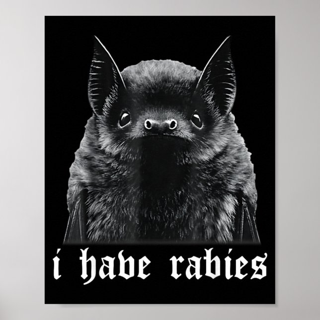 Póster I Have Rabies Bat Vintage Cute Bat  (Frente)