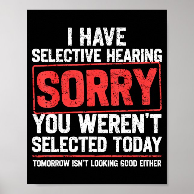 Póster I Have Selective Hearing Funny Sarcastic Dad Grand (Frente)