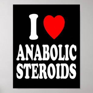 Póster I Heart (love) Anabolic Steroids Bodybuilding Weig