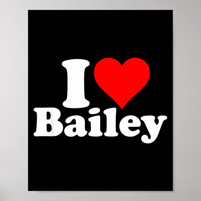 Póster I Heart Love Bailey  (Frente)