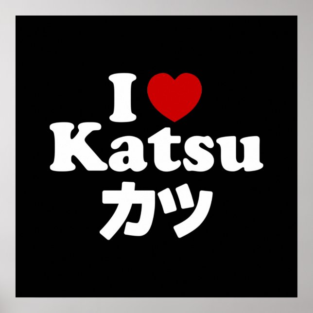 Póster I Heart [Love] Katsu カ ツ (Frente)