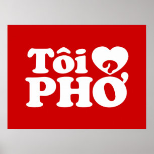 Póster I Heart (Love) Pho (Tôi + PHỞ) Idioma Vietnamita