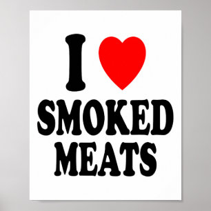 Póster I Heart (love) Smoked Meats Bbq Outdoor Summer Sm