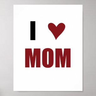 Póster I Heart Mom (tamaño estándar del cuadro de imagen)