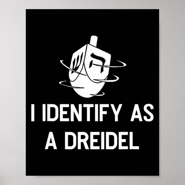 Póster I Identify As A Dreidel Funny Hanukkah Gelt Menora (Frente)