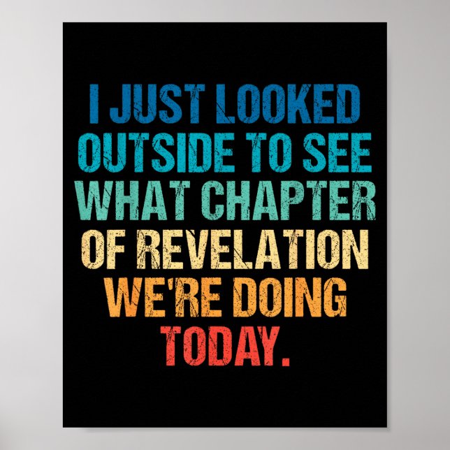 Póster I Just Looked Outside To See What Chapter Of Revel (Frente)