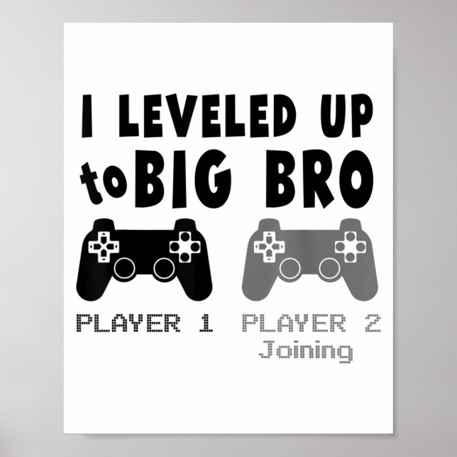 Póster I Leveled Up To Big Brother _ Funny Gamer New Brot (Frente)