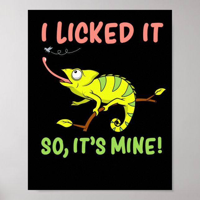 Póster I Licked It So Its Mine  Lizard Reptiles (Frente)