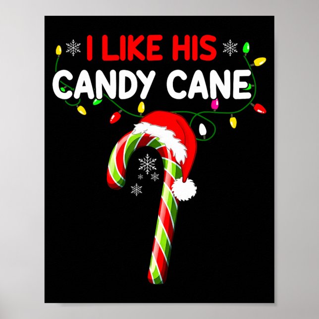 Póster I Like His Candy Cane Couple Matching Christmas Me (Frente)