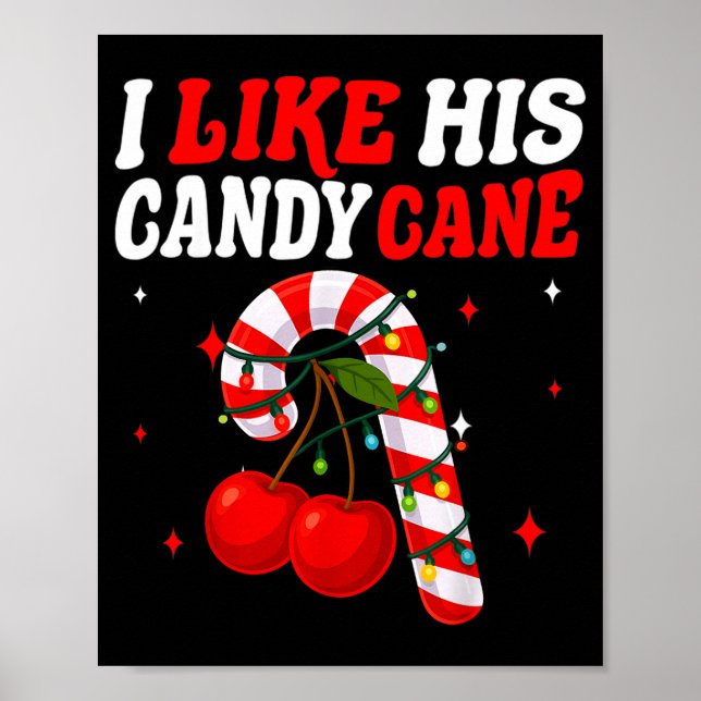 Póster I Like His Candy Cane Couples Matching Christmas F (Frente)