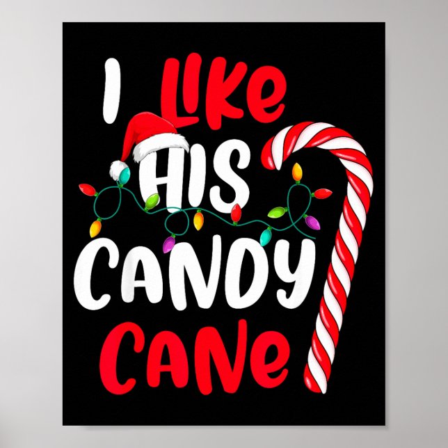 Póster I Like His Candy Cane Funny Christmas Couples Matc (Frente)
