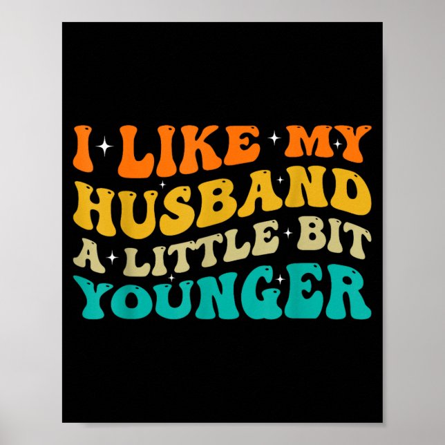 Póster I Like My Husband A Little Bit Younger  (Frente)