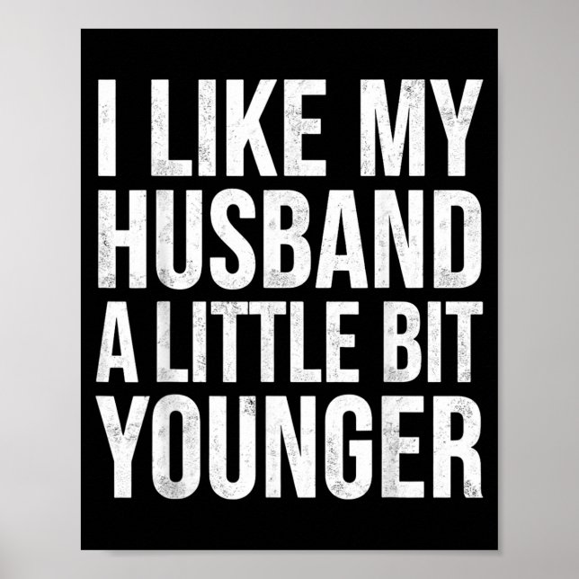Póster I Like My Husband A Little Bit Younger  (Frente)