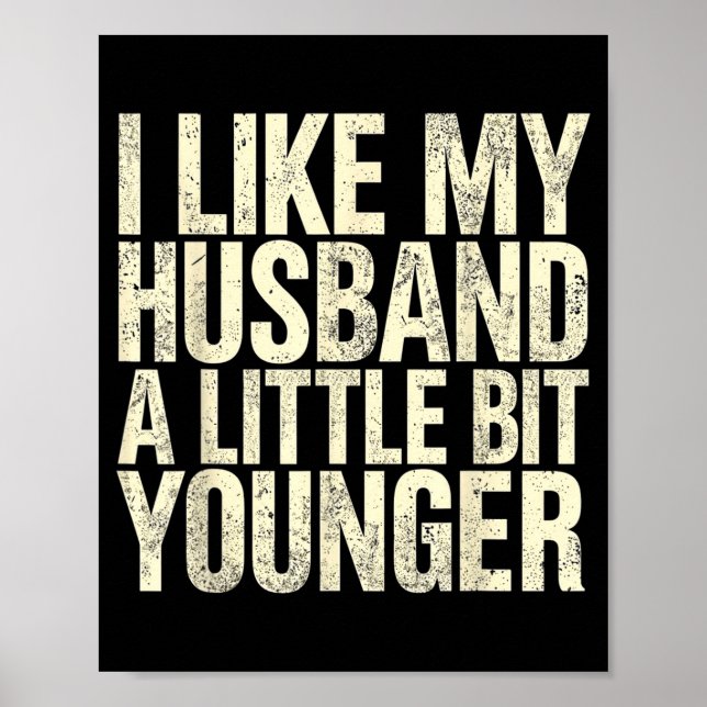 Póster I Like My Husband A Little Bit Younger  (Frente)