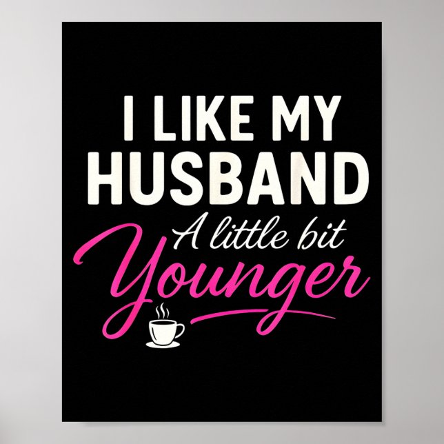 Póster I Like My Husband A Little Bit Younger  (Frente)