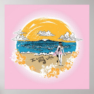 Póster "I like MY life" girl surf Poster