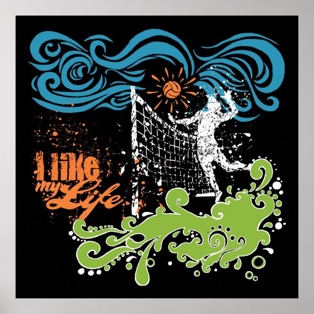 Póster "I like MY life" Volleyball Poster (Frente)